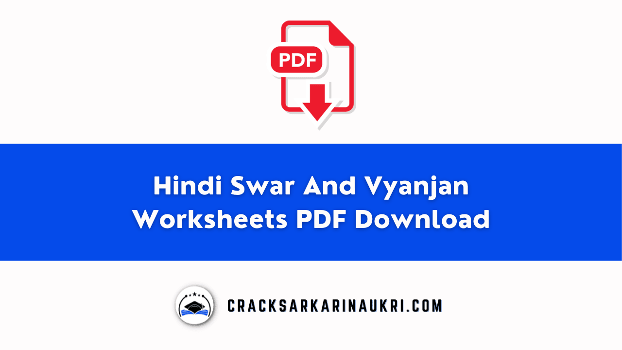 Hindi Swar And Vyanjan Worksheets PDF Download