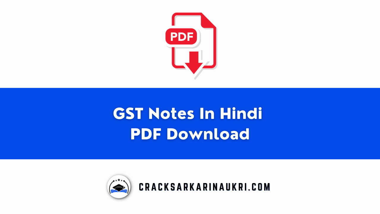 GST Notes In Hindi PDF Download