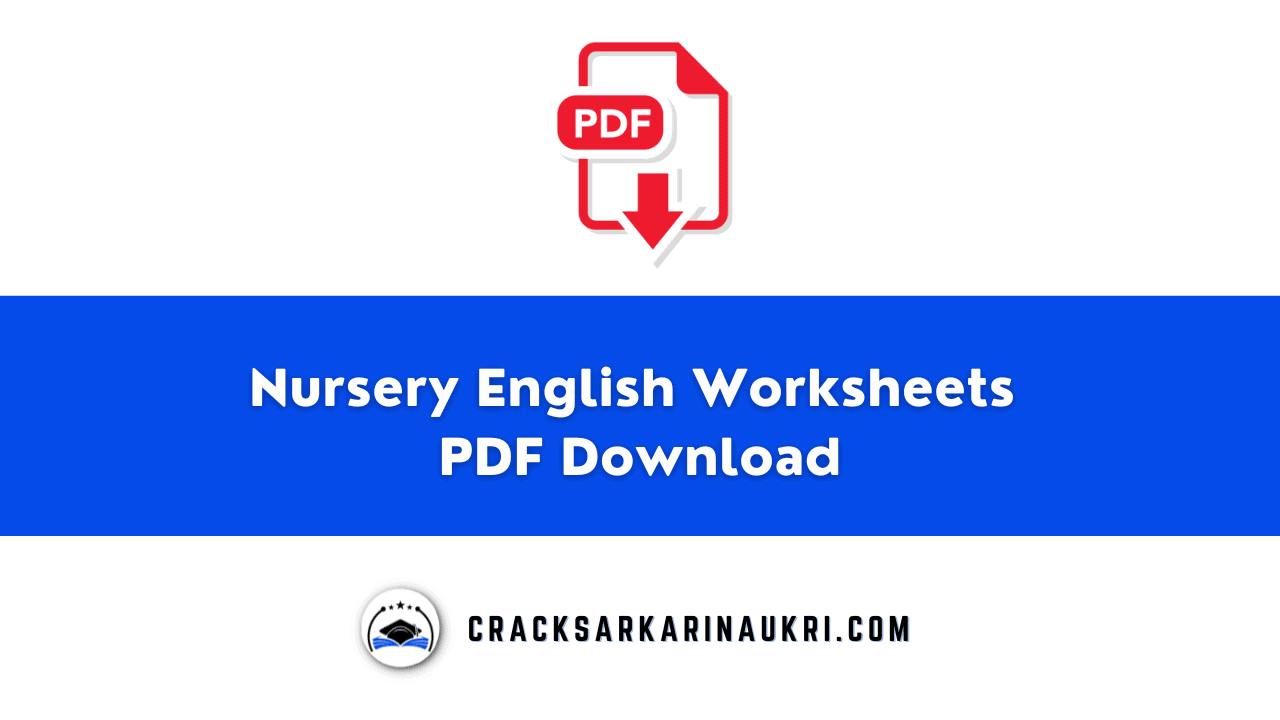 Nursery English Worksheets PDF 2023 Download Crack Sarkari Naukri