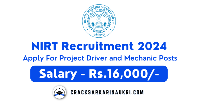 NIRT Recruitment 2024 Apply For Project Driver and Mechanic Posts